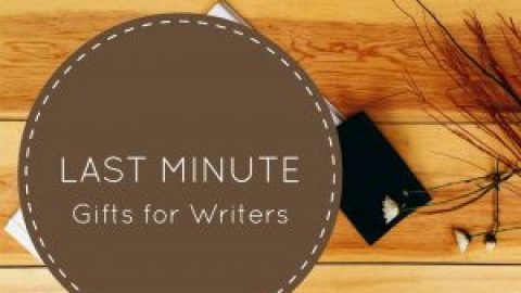 Last Minute Gifts for Writers