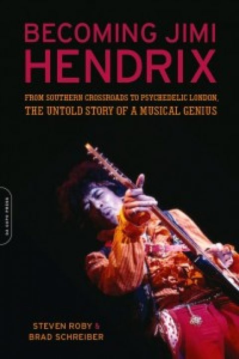 Author Q&A: Brad Schreiber, “Becoming Jimi Hendrix”