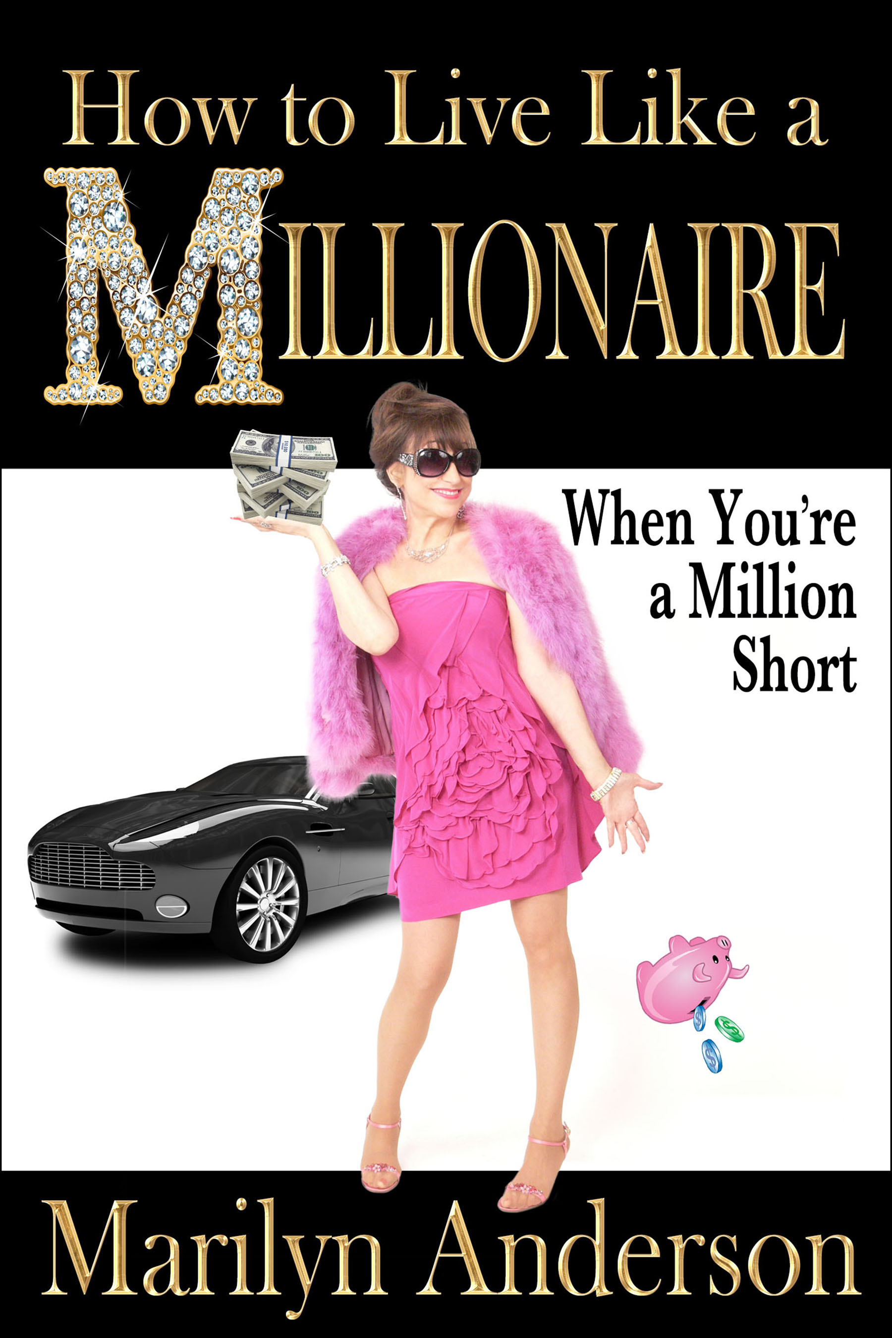 How to Live Like a Millionaire
