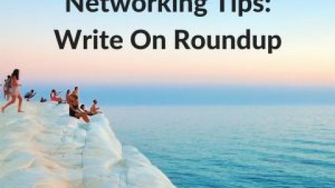 Networking Tips: Write On Roundup
