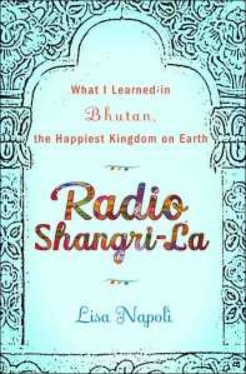Author Q&A: Lisa Napoli, “Radio Shangri-La”