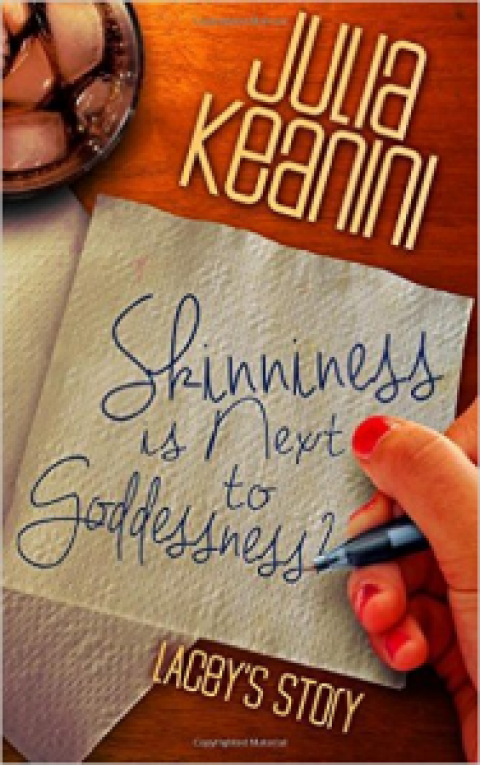Author Q&A: Julia Keanini, “Skinniness is Next to Goddessness?” Series